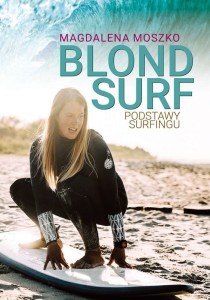 Książka Magdalena Moszko  Blond Surf Podstawy